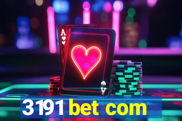 3191 bet com